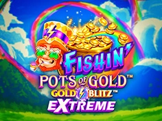 Fishin Pots Of Gold: Gold Blitz Extreme