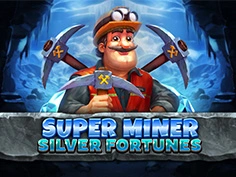 Super Miner - Silver Fortunes