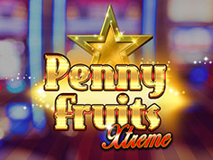 Penny Fruits Xtreme